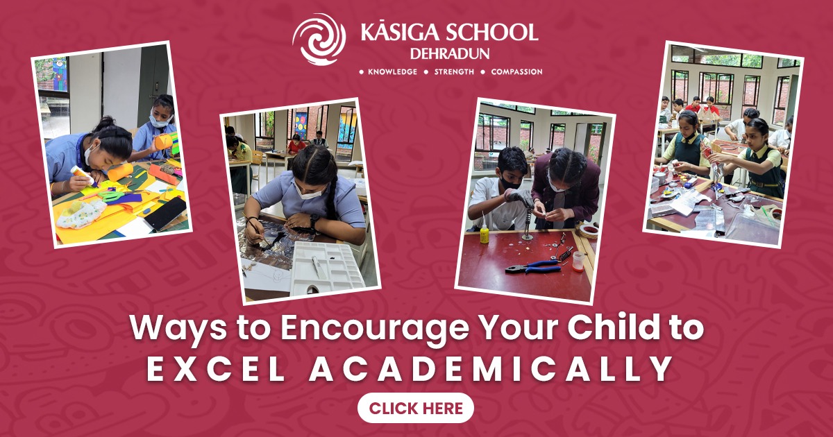 Ways to Encourage Your Child to Excel Academically Kasiga