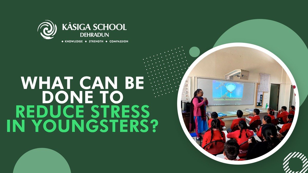 What Can Be Done to Reduce Stress - Residential Schools in Dehradun