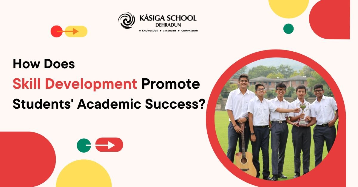 How Does Skill Development Promote Students' Academic Success?